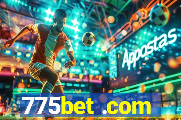 775bet .com